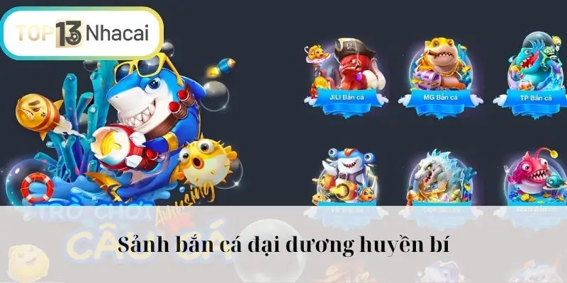 Sảnh bắn cá đại dương huyền bí
